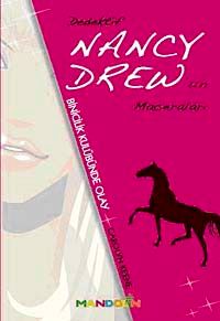 Dedektif Nancy Drew'in Maceraları & Binicilik Kulübünde Olay