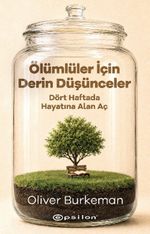 Ölümlüler İçin Derin Düşünceler