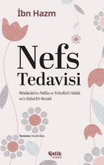 Nefs Tedavisi & Müdavatün Nüfus ve Tehzibül Ahlak vez Zühd fir Rezail