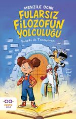 Fularsız Filozofun Yolculuğu & Felsefe İle Tanışıyorum