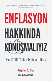 Enflasyon Hakkında Konuşmalıyız & Son 2.000 Yıldan 14 Hayati Ders