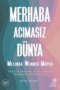 Merhaba Acımasız Dünya