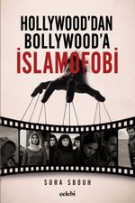 Hollywood'dan Bollywood'a İslamofobi