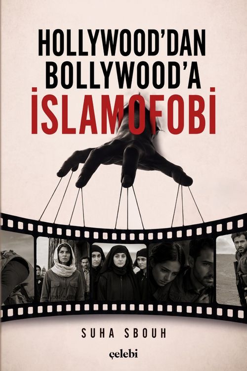 Hollywood'dan Bollywood'a İslamofobi