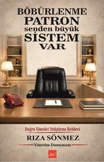 Böbürlenme Patron Senden Büyük Sistem Var