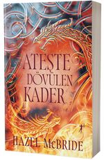 Ateşte Dövülen Kader / Ateşten Bağlar Serisi 1