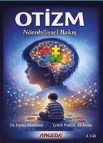 Otizm & Nörobilişsel Bakış