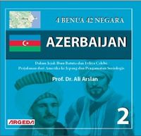 4 Benua 42 Negara – Azerbaijan 2