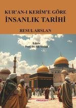 Kur'an-ı Kerim'e Göre İnsanlık Tarihi