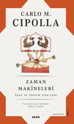 Zaman Makineleri & Saat ve Toplum 1300-1700