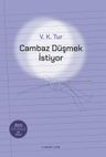 Cambaz Düşmek İstiyor