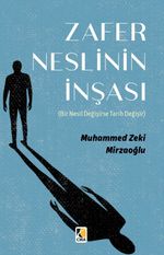 Zafer Neslinin İnşası