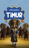 Timur / Dersimiz Hükümdarlar