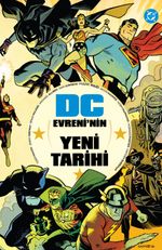 DC Evreni'nin Yeni Tarihi