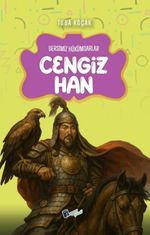 Cengiz Han / Dersimiz Hükümdarlar