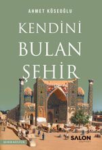 Kendini Bulan Şehir