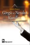 G&ouml;rg&uuml; ve Nezaket Kuralları