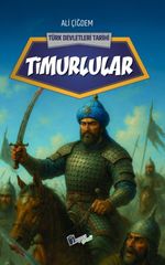 Timurlular / Türk Devletleri Tarihi