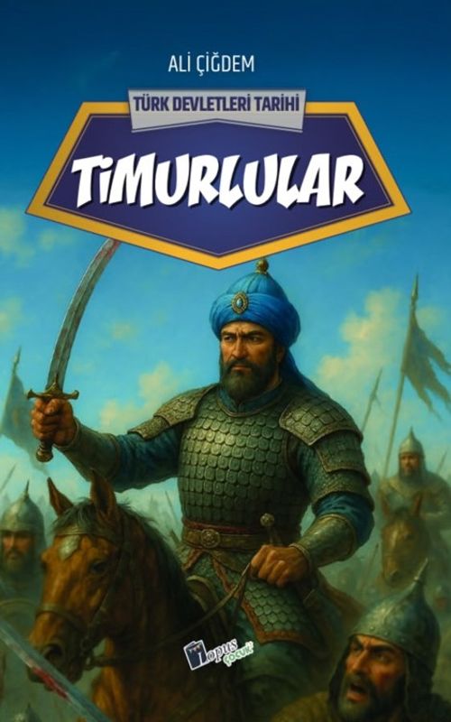 Timurlular / Türk Devletleri Tarihi