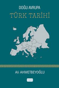 Doğu Avrupa Türk Tarihi