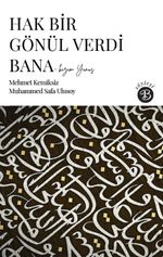 Hak Bir Gönül Verdi Bana & Bizim Yunus