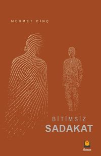 Bitimsiz Sadakat