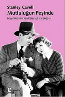 Mutluluğun Peşinde & Hollywood'un Yeniden Evlilik Komedisi