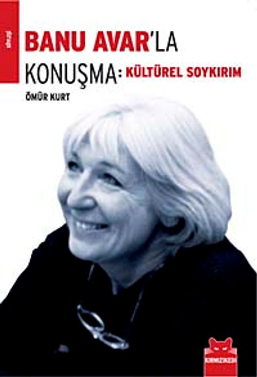 Banu Avar'la Konuşma & Kültürel Soykırım