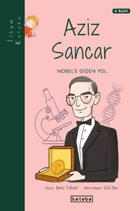Aziz Sancar - Nobele Giden Yol / İlham Kutusu