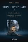 Kemal Oruç Toplu Oyunları 3