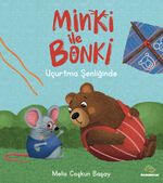 Minki İle Bonki & Uçurtma Şenliğinde