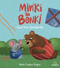 Minki İle Bonki & Uçurtma Şenliğinde
