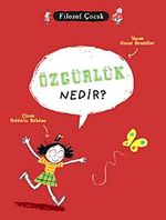 Özgürlük Nedir? / Filozof Çocuk