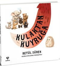 Kulaktan Kuyruğa