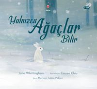 Yalnızca Ağaçlar Bilir