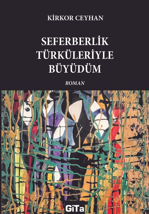 Seferberlik Türküleriyle Büyüdüm