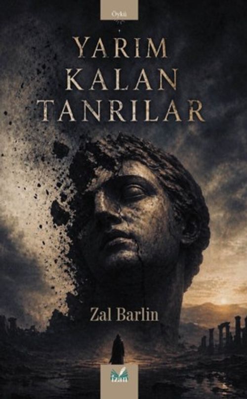 Yarım Kalan Tanrılar