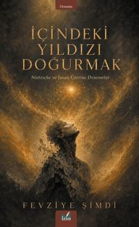 İçindeki Yıldızı Doğurmak