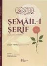 Şemail-i Şerif (Açıklamalı Tercüme)