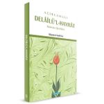 Açıklamalı Delailü'l-Hayrat & Salavat-ı Şerifler