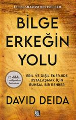 Bilge Erkeğin Yolu