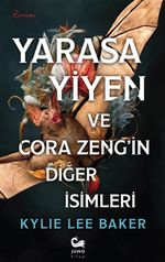 Yarasa Yiyen ve Cora Zeng'in Diğer İsimleri