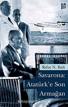 Savarona-Atatürk'e Son Armağan - Rıfat N. Bali