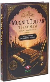 Muğni'l Tullab Tercümesi (Arapça Mantık Kitabı)