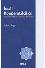 İsrail Kooperatifçiliği & Kibbutz ve Moşav Kooperatif Modelleri