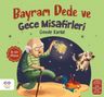Bayram Dede ve Gece Misafirleri