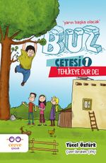 Buz Çetesi 1 / Tehlikeye Dur De!