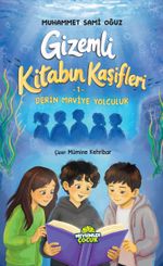 Gizemli Kitabın Kaşifleri 1 / Derin Maviye Yolculuk