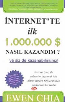 İnternet'te İlk 1.000.000 $ Nasıl  Kazandım? & Ve Siz de Kazanabilirsiniz!