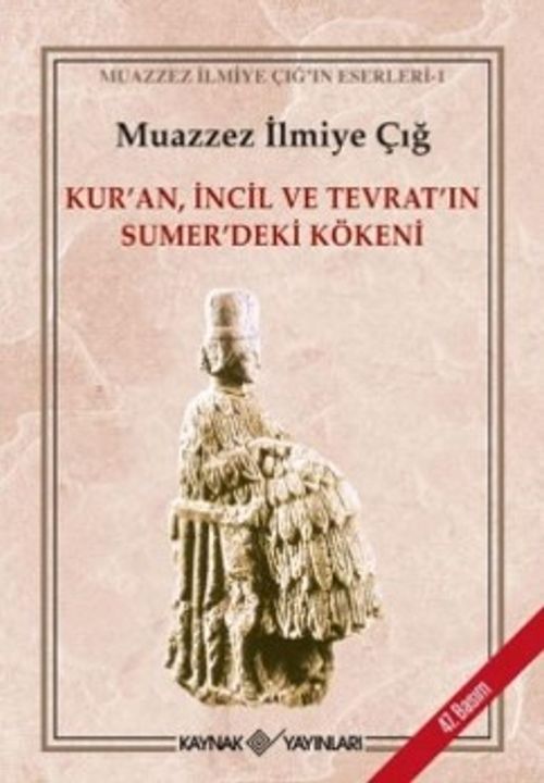 Kur'an İncil ve Tevrat'ın Sumer'deki Kökeni